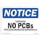 Signmission OSHA Notice Sign, 5" H, 7" W, NOTICE Contains No PCBs Polychlorinated Biphenyls Sign, Landscape OS-NS-D-57-L-15368 - alternate 1